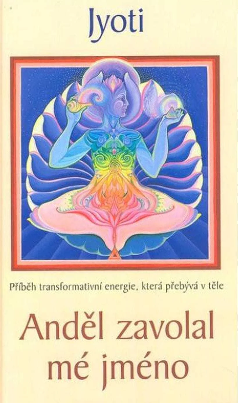 Jyoti: Anděl zavolal mé jméno