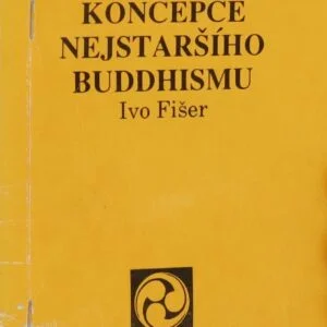 Filosofická koncepce nejstaršího buddhismu