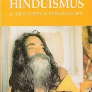 Hinduismus a jeho cesty k dokonalosti
