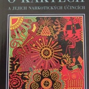 O kaktech a jejich narkotických účincích